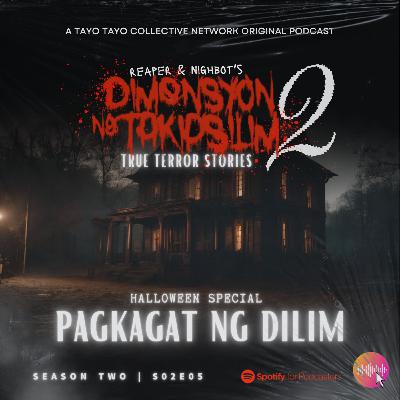 S02EP05 - True Terror Stories : Halloween Special - Pagkagat ng Dilim [Part II]