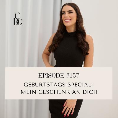 #157 Geburtstags-Special: Mein Geschenk an dich