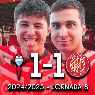 J8: CELTA - GIRONA (1-1)