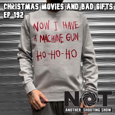 Christmas Movies and Bad Gifts - Ep 192
