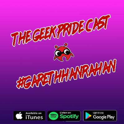 The Geek Pride Cast #Garethhanrahan