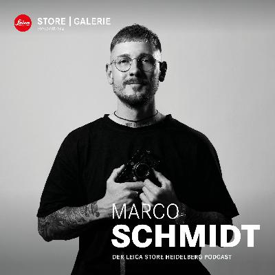 Marco Schmidt zu Gast im Leica Store Heidelberg Podcast