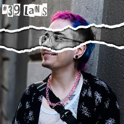 # 39 - Lans: las no monogamias desde el espectro autista