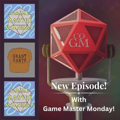 Episode 06 - Game Master Monday