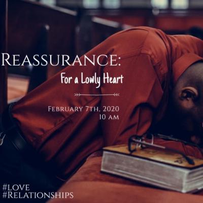 Blocast 004 : Reassurance: For A Lowly Heart