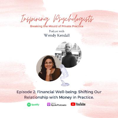 S2 Ep 2 - Financial Well-being: Shifting Our Relationship with Money in Practice