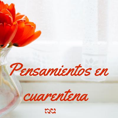 Pensamiento en cuarentena