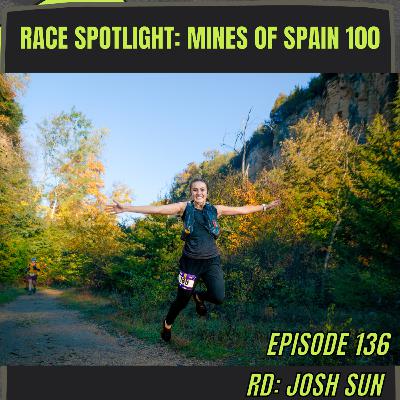 Episode 136: Race Spotlight - Mines of Spain 100