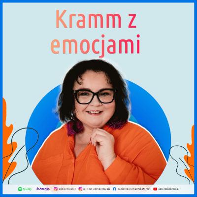#krammzemocjami - S03E07 O byciu mamą dla samej siebie