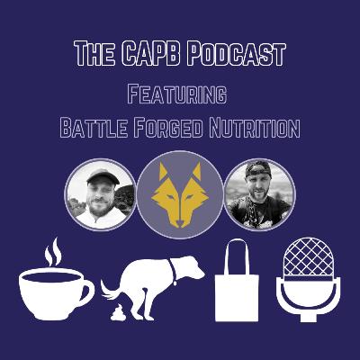 The CAPB Podcast - Adam Glover & Battle Forged Nutrition