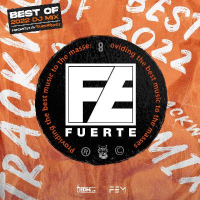 Fuerte TrackWolves Best Of 2022 DJ Mix
