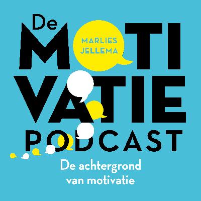 S1 #1 - De achtergrond van motivatie S1 #1 - De achtergrond van motivatie