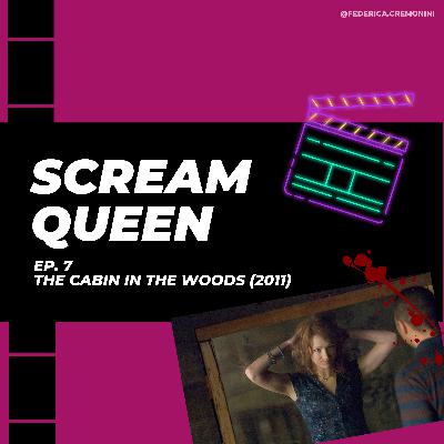 EP. 7 | Tropi del cinema horror e ruolo del corpo femminile: The Cabin in the Woods (2011), di Drew Goddard