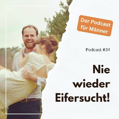 #34 - Dieses Muster zerstört deine Beziehung – löse es jetzt! #34 - Dieses Muster zerstört deine Beziehung – löse es jetzt!