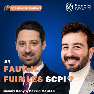 Faut-il fuir les SCPI en 2025 ? | Benoit Cony x Marvin Mouton