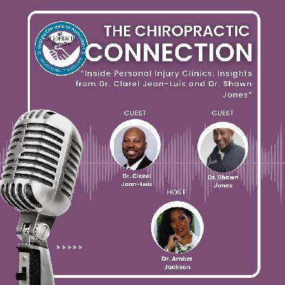 Inside Personal Injury Clinics: Insights from Dr. Clarel Jean-Luis and Dr. Shawn Jones