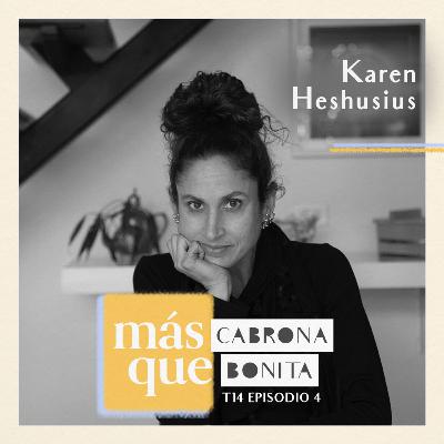 Karen Heshusius: ¿Cómo estás diseñado? El Diseño Humano como herramienta, cambiar de camino profesional, balancear tu racionalidad y tu espiritualidad Karen Heshusius: ¿Cómo estás diseñado? El Diseño Humano como herramienta, cambiar de camino profesional, balancear tu racionalidad y tu espiritualidad