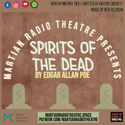 Spirits of the Dead by Edgar Allan Poe