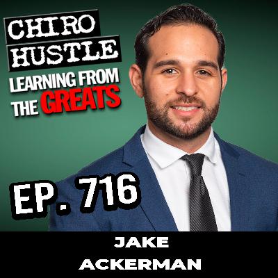 Keeping Your Money While Reducing Your Tax Liability with Jake Ackerman - Chiro Hustle Podcast 716