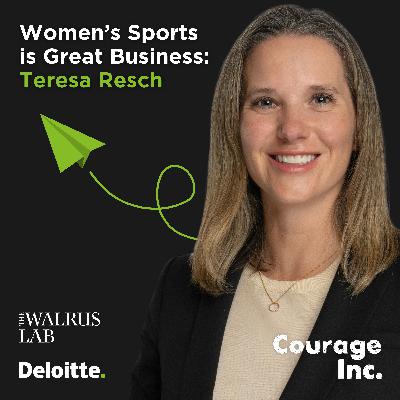 Women’s Sports is Great Business: Teresa Resch Women’s Sports is Great Business: Teresa Resch
