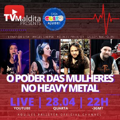 #134 TVMaldita Presents: O Poder das Mulheres no Metal