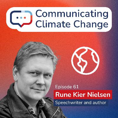 Writing Winning Climate Speeches With Rune Kier Nielsen