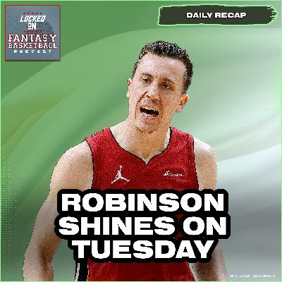 NBA Fantasy Basketball: Robinson's Role in Miami's Big Win