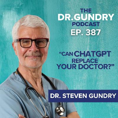Can ChatGPT Replace Your Doctor? The Truth About AI Health Advice | EP 387 Can ChatGPT Replace Your Doctor? The Truth About AI Health Advice | EP 387