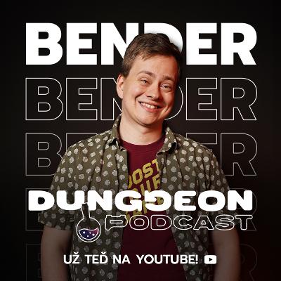​ EvilBender47 : "V CSku jsem proje*al milión. Na natáčení přijela policie." | DUNGGEON Podcast #8