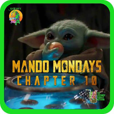 SPOILER ALERT: #18. MANDO MONDAYS | CHAPTER 10