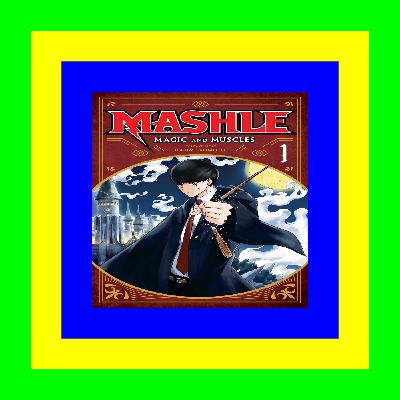 audiobook download Mashle Magic and Muscles  Vol. 1 (1) [PDF] DOWNLOAD READ