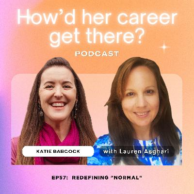 Episode 57: Redefining "Normal" with Katie Babcock, MA, LCPC