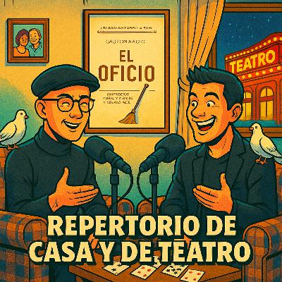 El Oficio 42: Repertorio de casa y de teatro 🔄