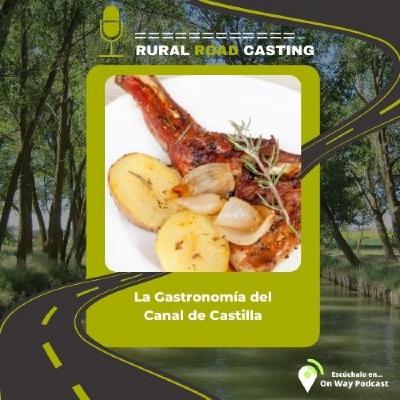 La Gastronomía del Canal