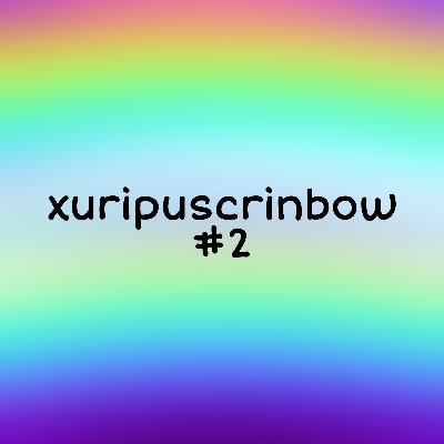 Xuripuscrinbow #2