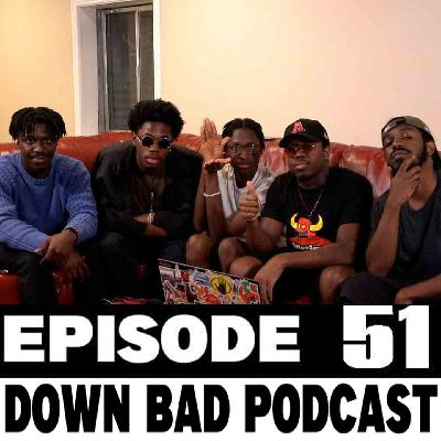 ANTONIO BROWN ATE LOW VIBRATION PLATES... | Down Bad Podcast Episode 51