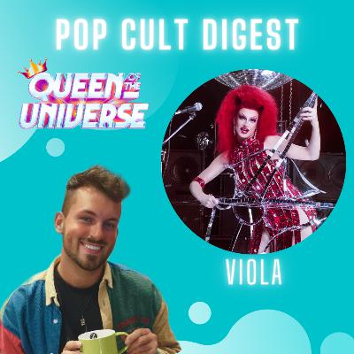 Viola's Queen of the Universe Secrets, Drag Race UK, & Dream Trixie Mattel Collab