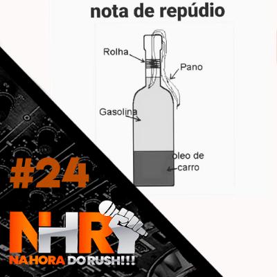 Na Hora do Rush #24 - Nota de Repúdio Na Hora do Rush #24 - Nota de Repúdio
