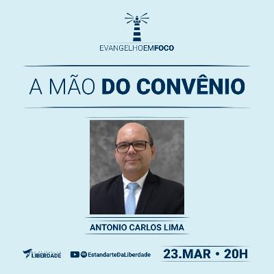 Evangelho em Foco #012 - A mão do convênio