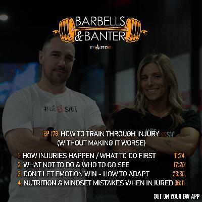 Ep 178 - How to train through injury (without making it worse)
