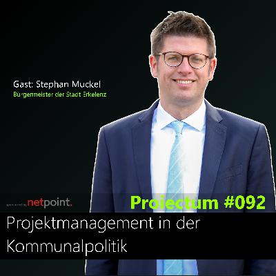 #092 - Projektmanagement in der Kommunalpolitik - Stephan Muckel