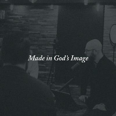 62: Made in God's Image