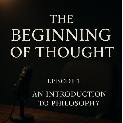 Ep 1 : The Beginning of Thought
First episode! Ep 1 : The Beginning of Thought
First episode!