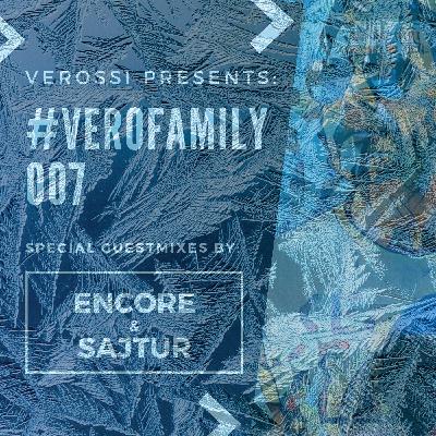 Verossi pres. VEROFamily #007