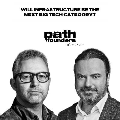 Will infrastructure be the next big tech category? Will infrastructure be the next big tech category?