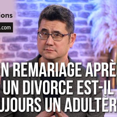 Un remariage après un divorce est-il toujours un adultère ?