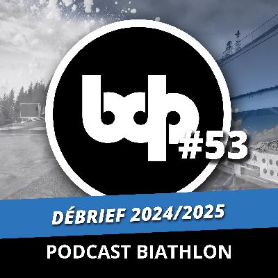 Balles de pioche - PODCAST BIATHLON #53