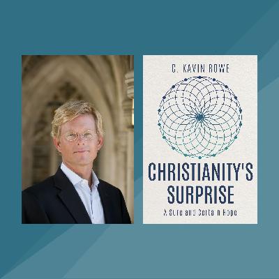 Christianity's Surprise, Part 2 Christianity's Surprise, Part 2