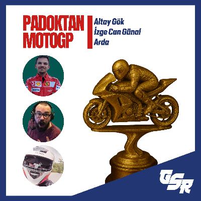 Padoktan MotoGP #46: Güle Güle 2025