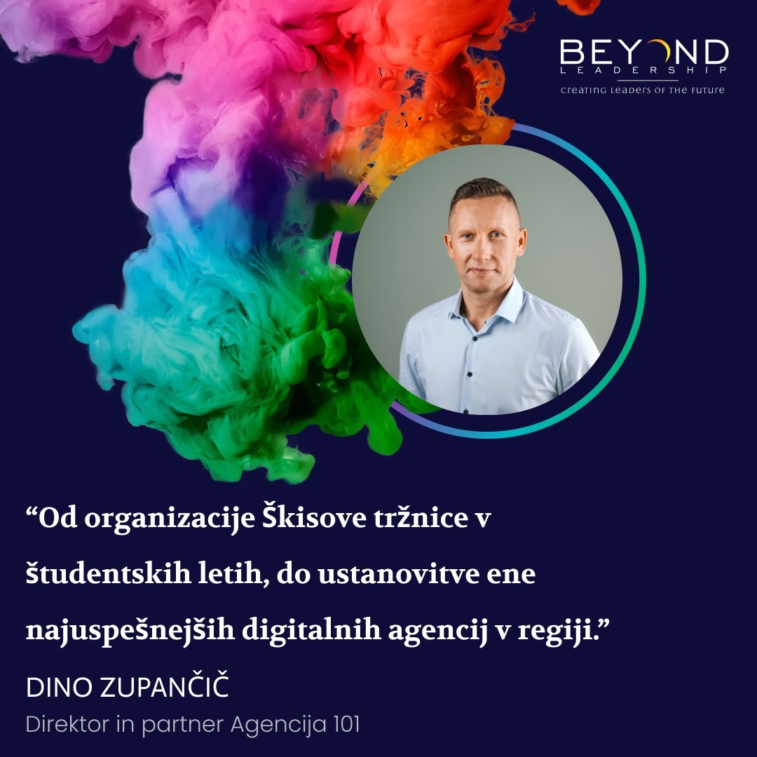 Dino Zupančič, direktor in partner Agencija 101 - "Od organizacije Škisove tržnice v študentskih letih, do ustanovitve ene najuspešnejših digitalnih agencij v regiji."
